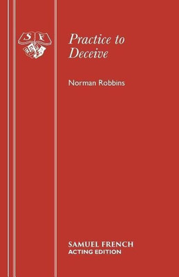 Practice to Deceive(English, Paperback, Robbins Norman)