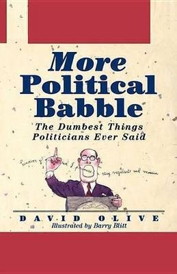 More Political Babble(English, Hardcover, Olive David)