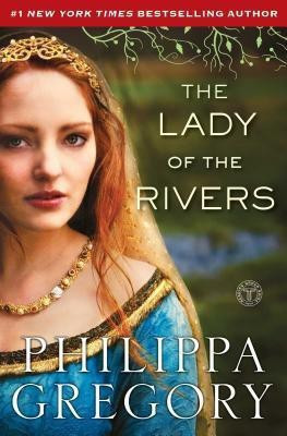 The Lady of the Rivers(English, Paperback, Gregory Philippa)