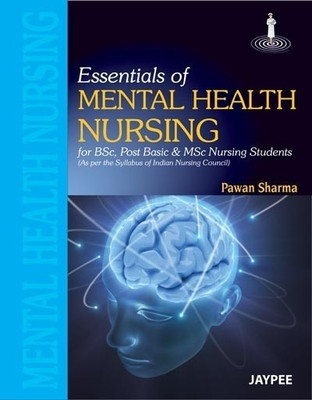Essentials of Mental Health Nursing(English, Paperback, Sharma Pawan)