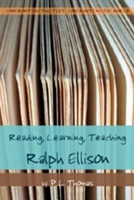 Reading, Learning, Teaching Ralph Ellison(English, Paperback, Thomas Paul L.)