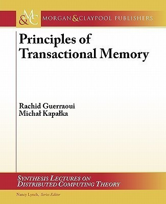 Principles of Transactional Memory(English, Paperback, Guerraoui Rachid)
