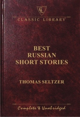 Best Russian Short Stories(English, Hardcover, Seltzer Thomas)