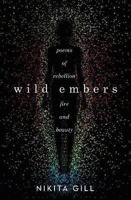 Wild Embers(English, Paperback, Gill Nikita)