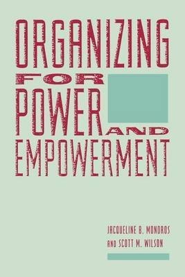 Organizing for Power and Empowerment(English, Paperback, Mondros Jacqueline)