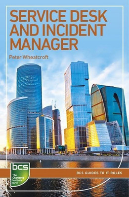 Service Desk and Incident Manager(English, Paperback, Wheatcroft Peter)