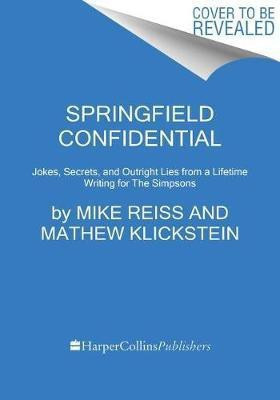 Springfield Confidential(English, Paperback, Reiss Mike)