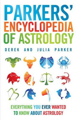 Parkers' Encyclopedia of Astrology(English, Paperback, Parker Derek)