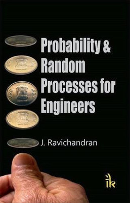 Probability & Random Processes for Engineers(English, Paperback, Ravichandran J.)