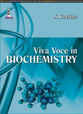 Viva Voce in Biochemistry 1st  Edition(English, Paperback, Kavitha S.)