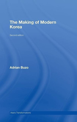 The Making of Modern Korea(English, Hardcover, Buzo Adrian)