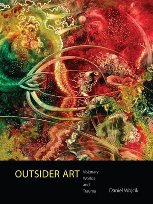 Outsider Art(English, Hardcover, Wojcik Daniel)