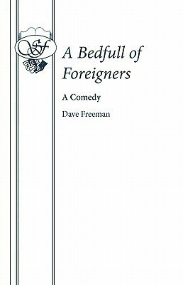 A Bedfull of Foreigners(English, Paperback, Freeman David E.)
