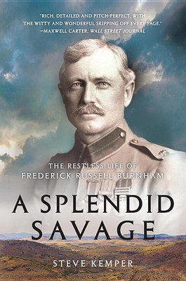 A Splendid Savage(English, Paperback, Kemper Steve)