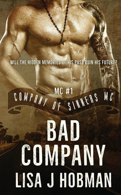 Bad Company(English, Paperback, Hobman Lisa J)