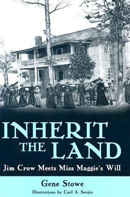 Inherit the Land(English, Hardcover, Stowe Gene)