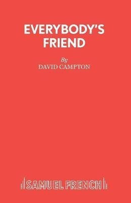 Everybody's Friend(English, Paperback, Campton David)