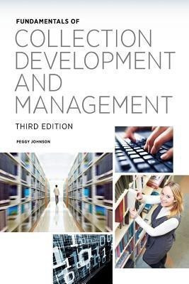 Fundamentals of Collection Development and Management(English, Paperback, Johnson Peggy)