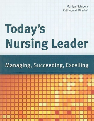 Today's Nursing Leader(English, Paperback, Klainberg Marilyn)