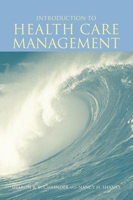 Introduction to Health Care Management(English, Paperback, Buchbinder Sharon Bell)
