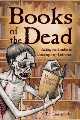 Books of the Dead(English, Paperback, Lanzendoerfer Tim)