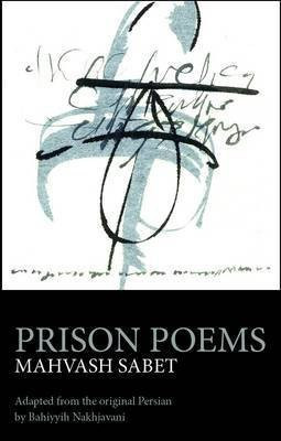 Prison Poems(English, Paperback, Sabet Mahvash)