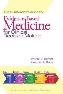 The Pharmacist's Guide to Evidence-Based Medicine for Clinical Decision Making(English, Paperback, unknown)