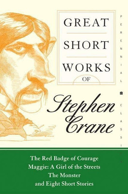 Great Short Works Of Stephen Crane(English, Paperback, Crane Stephen)