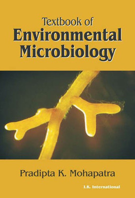 Textbook of Environmental Microbiology(English, Paperback, Mohapatra Pradipta K.)