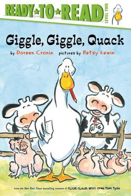 Giggle, Giggle, Quack/Ready-To-Read Level 2(English, Paperback, Cronin Doreen)
