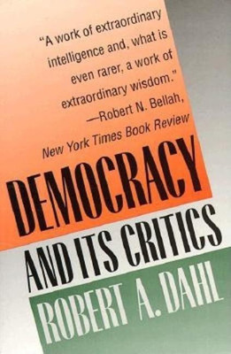Democracy and Its Critics(English, Paperback, Dahl Robert A.)