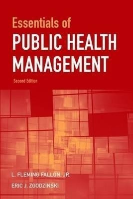 Essentials of Public Health Management(English, Paperback, Fallon L. Fleming Jr.)
