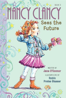 Fancy Nancy: Nancy Clancy Sees the Future(English, Paperback, O'Connor Jane)