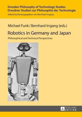 Robotics in Germany and Japan(English, Hardcover, unknown)