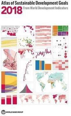 Atlas of Sustainable Development Goals 2018(English, Paperback, The World Bank)
