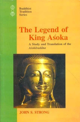 The Legend of King Ashoka(English, Paperback, Strong John S.)