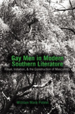 Gay Men in Modern Southern Literature(English, Paperback, Poteet William Mark)