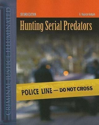 Hunting Serial Predators(English, Paperback, Godwin G. Maurice)