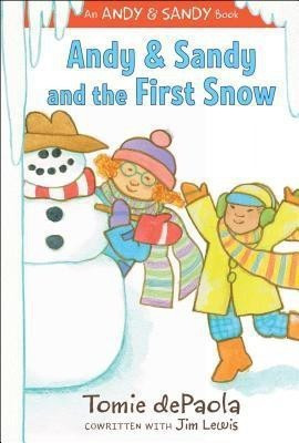 Andy & Sandy and the First Snow(English, Paperback, dePaola Tomie)