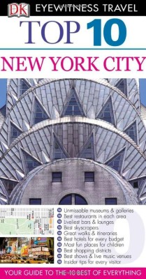 DK Eyewitness Top 10 Travel Guide: New York City(English, Paperback, DK)