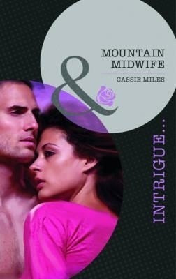 Mountain Midwife(English, Paperback, Miles Cassie)