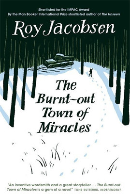The Burnt-Out Town of Miracles(English, Paperback, Jacobsen Roy)