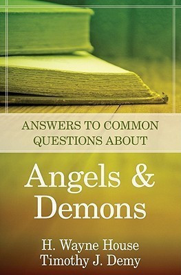 Answers to Common Questions About Angels and Demons(English, Paperback, House H. Wayne)