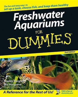 Freshwater Aquariums For Dummies(English, Electronic book text, Hargrove Maddy)