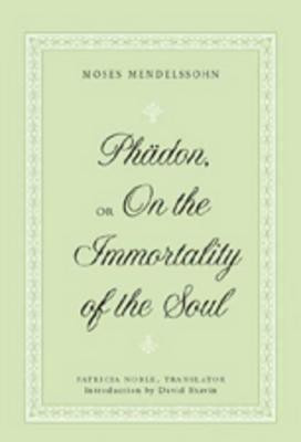 Phaedon, or On the Immortality of the Soul(English, Paperback, Mendelssohn Moses)