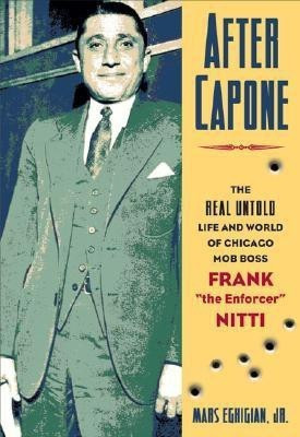 After Capone(English, Hardcover, Eghigian Mars Jnr)