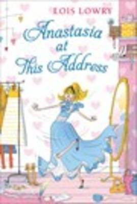 Anastasia at This Address: Bk 8(English, Paperback, Lowry Lois)