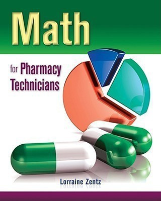 Math for Pharmacy Technicians: Instructors Resource(English, Paperback, Zentz Lorraine C.)