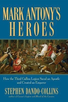Mark Antony's Heroes(English, Paperback, Dando-Collins Stephen)