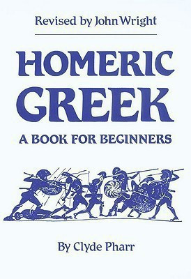 Homeric Greek(English, Paperback, Pharr Clyde)